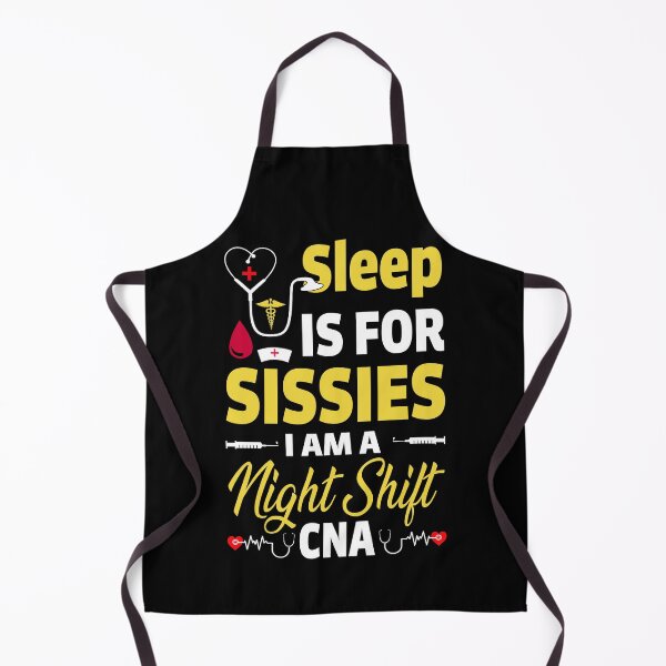 Item preview, Sleep Is For Sissies I'm a CNA (yellow) designed and sold by SewnMemories.