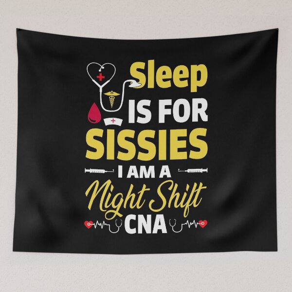 Item preview, Sleep Is For Sissies I'm a CNA (yellow) designed and sold by SewnMemories.