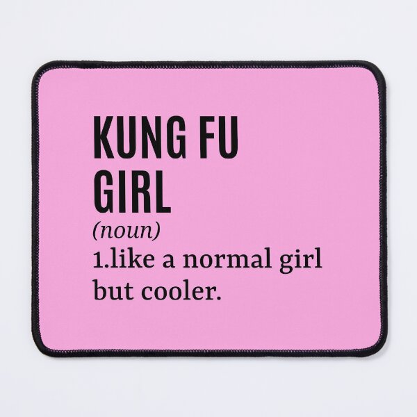 Item preview, Kung Fu Girl Funny Quote designed and sold by MountainD.