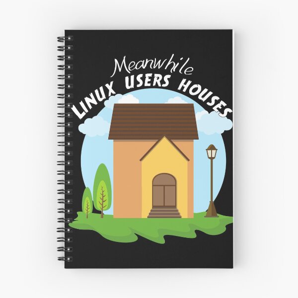 Item preview, Meanwhile Linux Users Houses Have No Windows! Funny Pun For Every Computer Enjoyer.  - Funny designed and sold by Programmer's  Life and Humor.