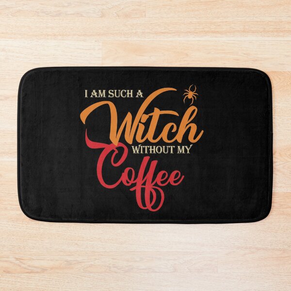 Item preview, I'm such a witch without my coffee designed and sold by HolidayGems.