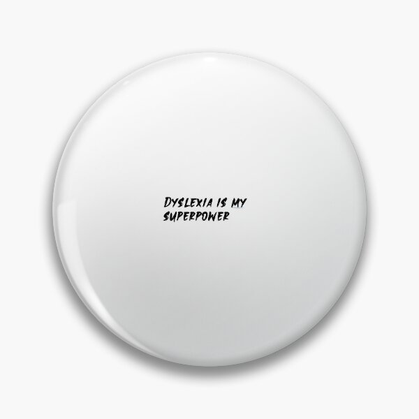 Item preview, Dyslexia is my super power designed and sold by joyhopefreeme.