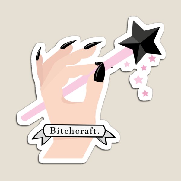 Bitchcraft! Magnet