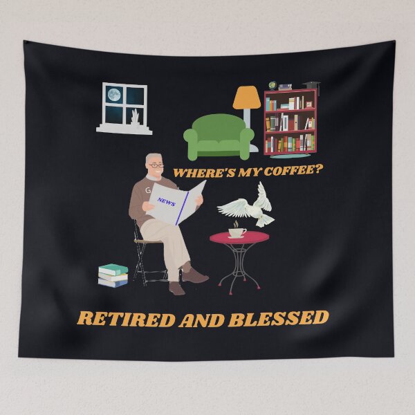 Item preview, Retired And Blessed designed and sold by wildlittlefan.