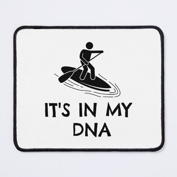 Item preview, Paddleboarding: It's in my DNA designed and sold by TheGreenGoat.