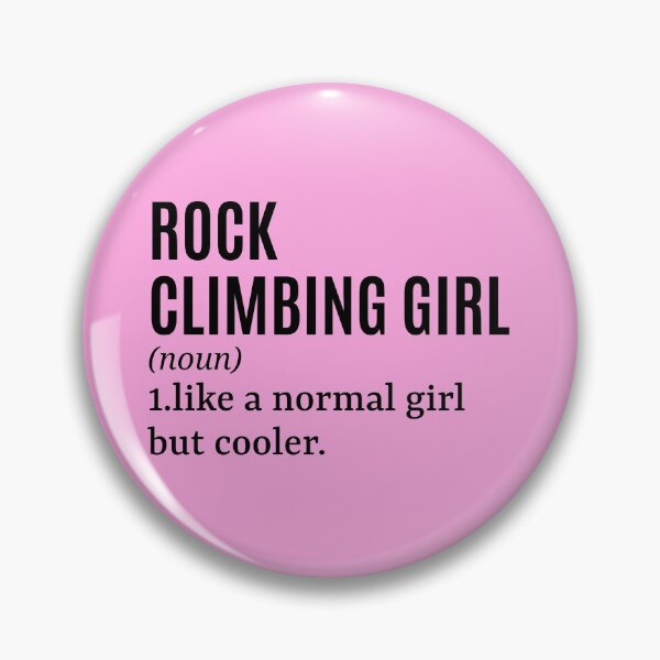 Item preview, Rock Climbing Girl - Rock Climber Funny Quote designed and sold by MountainD.