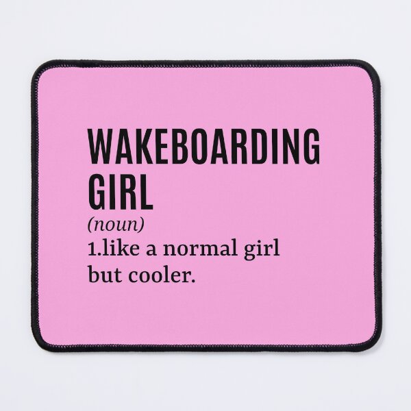 Item preview, Wakeboarding Girl - Wakeboarder Funny Quote designed and sold by MountainD.