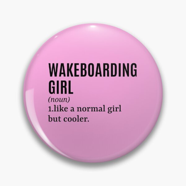 Item preview, Wakeboarding Girl - Wakeboarder Funny Quote designed and sold by MountainD.