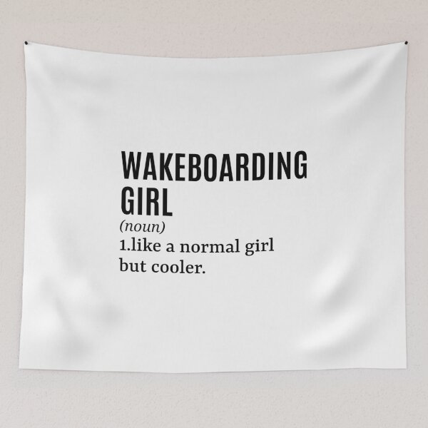 Item preview, Wakeboarding Girl - Wakeboarder Funny Quote designed and sold by MountainD.