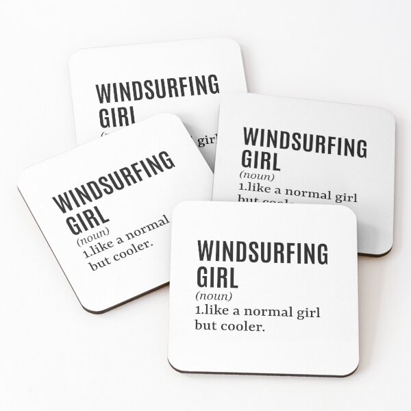 Item preview, Windsurfing Girl - Windsurfer Funny Quote designed and sold by MountainD.