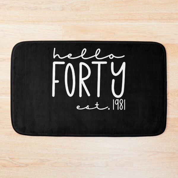 Item preview, Hello Forty Shirt 40th Birthday Tee Shirt Women designed and sold by Dadjokes Co.