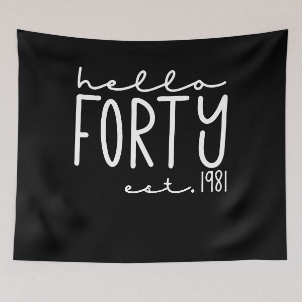 Item preview, Hello Forty Shirt 40th Birthday Tee Shirt Women designed and sold by Dadjokes Co.