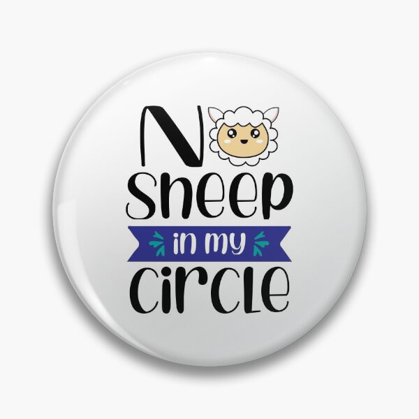 Item preview, No Sheep In My Circle designed and sold by DAFIN.