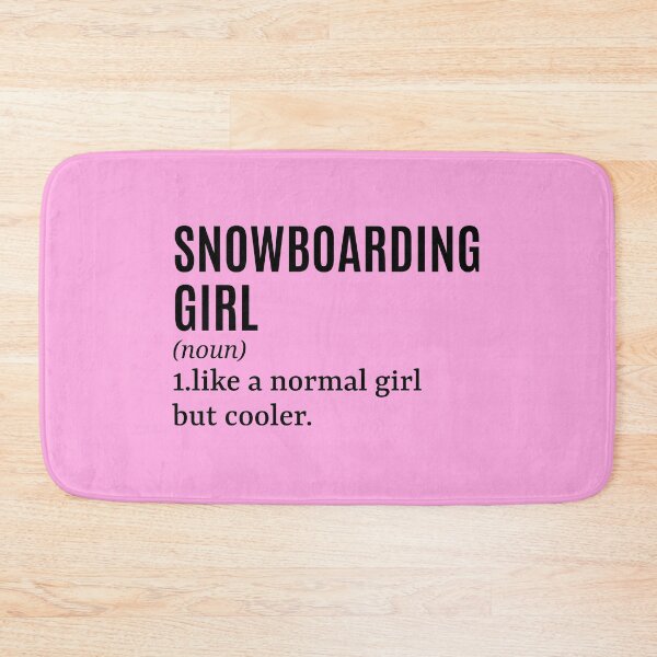 Item preview, Snowboarding Girl - Snowboarder Funny Quote designed and sold by MountainD.