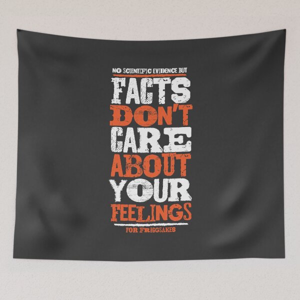 Item preview, Copy of Facts don't care about your feelings designed and sold by friggsakes.