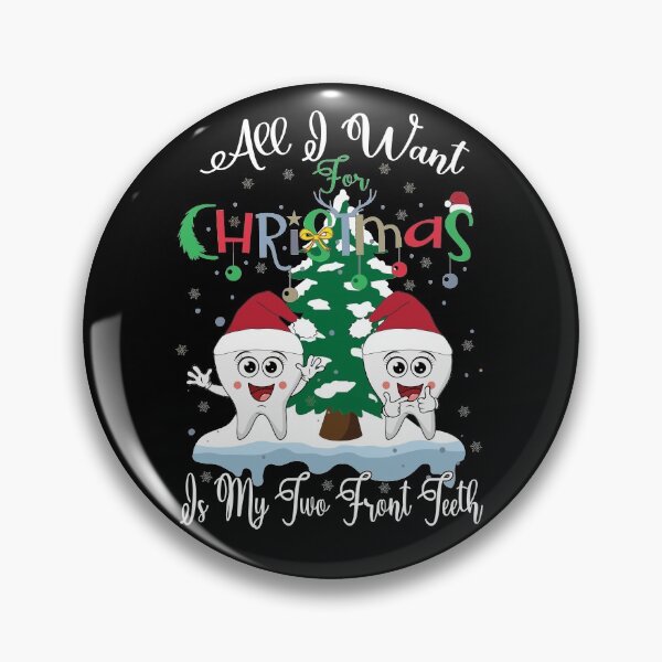 Item preview, all i want for Christmas is my two front teeth designed and sold by OzyManDiaS90.