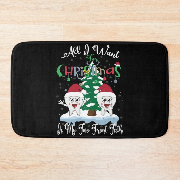 Item preview, all i want for Christmas is my two front teeth designed and sold by OzyManDiaS90.