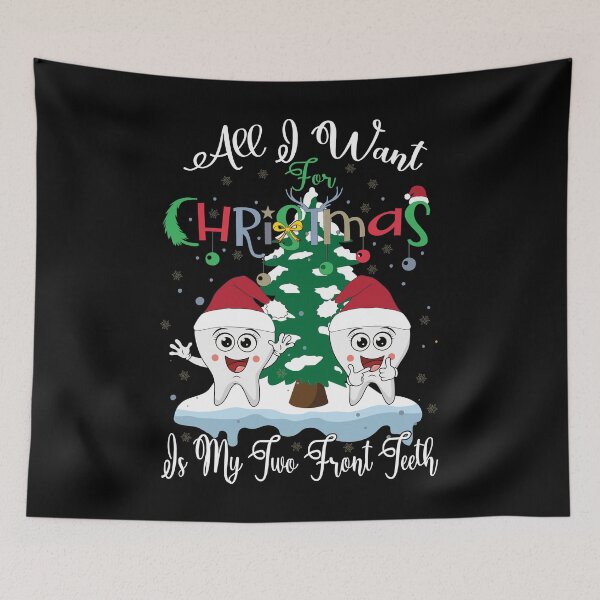 Item preview, all i want for Christmas is my two front teeth designed and sold by OzyManDiaS90.