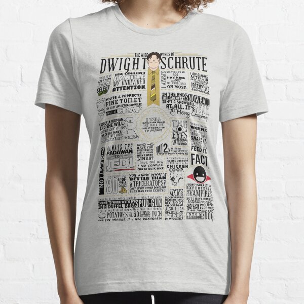The Wise Words of Dwight Schrute (Light Tee) Essential T-Shirt
