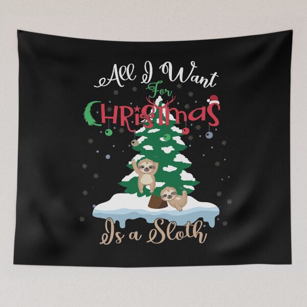 Item preview, all i want for christmas is a sloth  designed and sold by OzyManDiaS90.