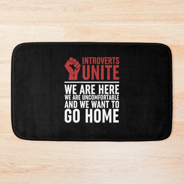 Item preview, Introverts Unite We Are here We are Uncomfortable And We Want To Go Home designed and sold by ZoollGraphics.