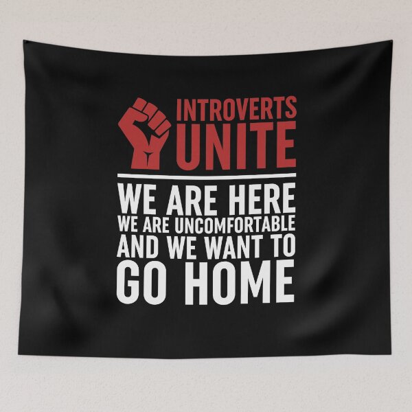 Item preview, Introverts Unite We Are here We are Uncomfortable And We Want To Go Home designed and sold by ZoollGraphics.