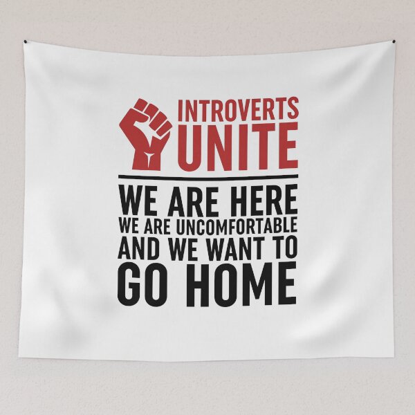 Item preview, Introverts Unite We Are here We are Uncomfortable And We Want To Go Home designed and sold by ZoollGraphics.