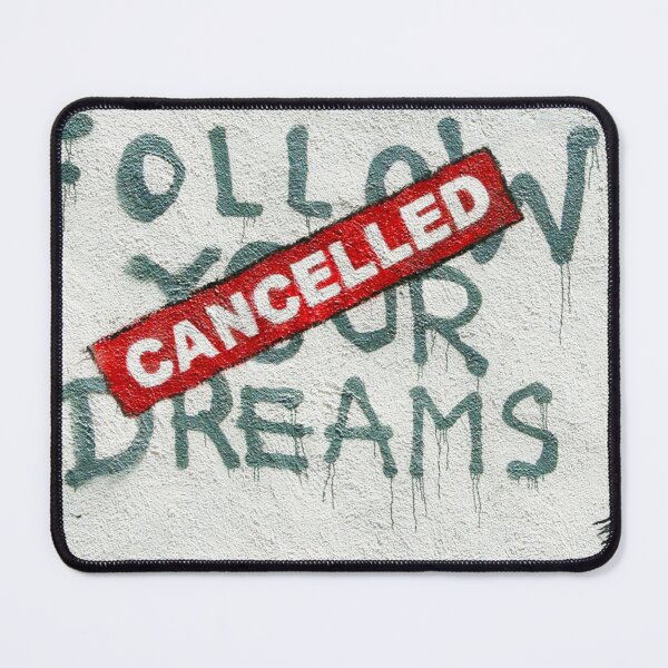 Item preview, Banksy Follow Your Dreams Cancelled designed and sold by SharpWallArts.