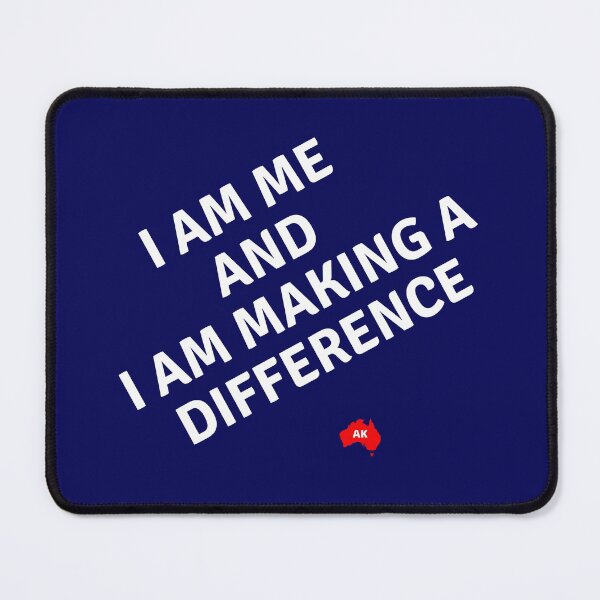 Item preview, I am Me and I am Making a Difference designed and sold by Andykinoz.