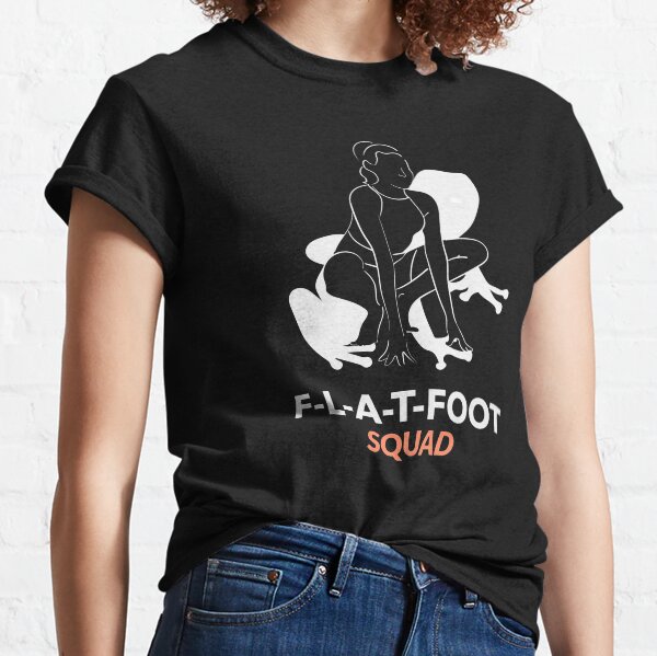 F-l-a-t-foot squad. Classic T-Shirt