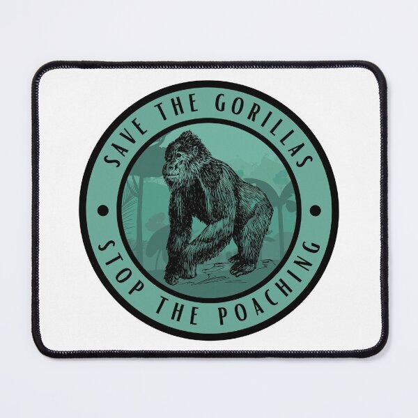Item preview, Save the Gorillas, Stop the Poaching designed and sold by Renatas Traideris.