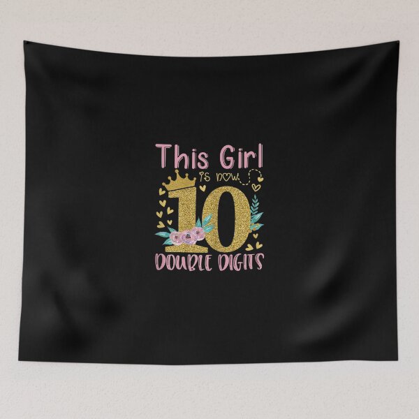 Item preview, This Girl Is Now 10 Double Digits 10th birthday designed and sold by Chanielshian.