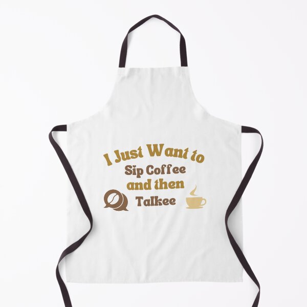Item preview, I Just Want To Sip Coffee And Then Talkee - Coffee Than Talkee designed and sold by lodarohit.