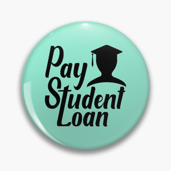 Item preview, Pay student loan designed and sold by AnveeBubbles.