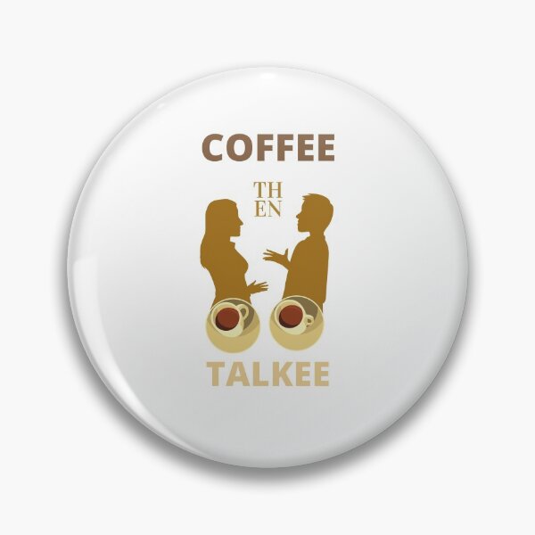 Item preview, Lovely Coffee Then Talkee - Coffee Than Talkee designed and sold by lodarohit.