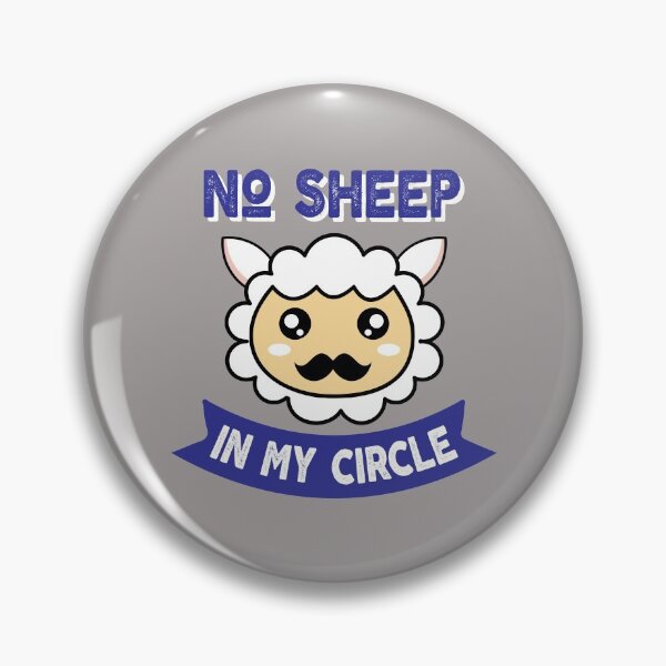 Item preview, No Sheep In My Circle designed and sold by DAFIN.