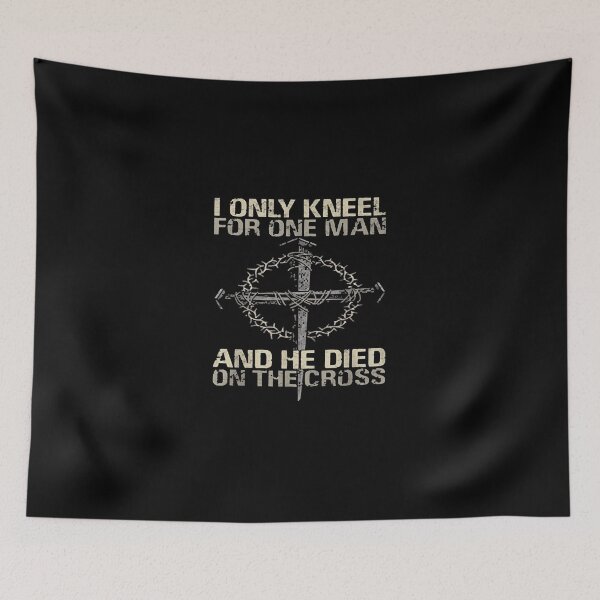 Item preview, I Only Kneel For One Man God designed and sold by Eric Raymond.