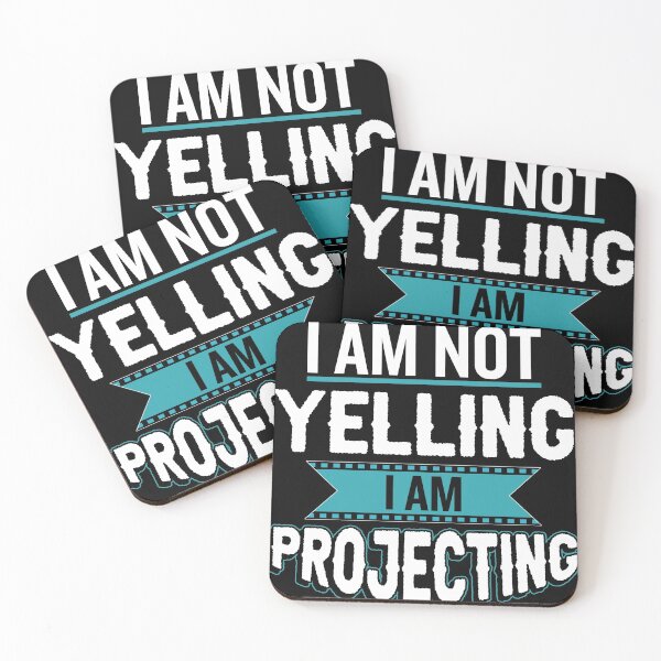 Item preview, i 'm not yelling, i am projecting theater geek designed and sold by Arneeeeee.