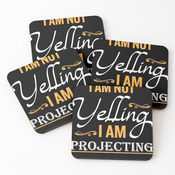 Item preview, i 'm not yelling, i am projecting theater geek designed and sold by Arneeeeee.