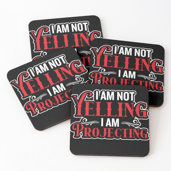 Item preview, i 'm not yelling, i am projecting theater geek designed and sold by Arneeeeee.