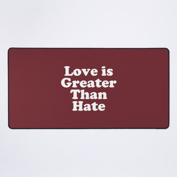 Item preview, Love Is Greater Than Hate #3 designed and sold by SalahBlt.