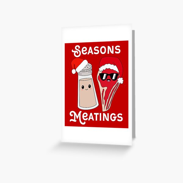 Seasons Meatings Steak and Salt Greeting Card
