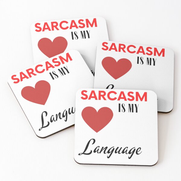 Item preview, Sarcasm  is my language designed and sold by robiofficial01.