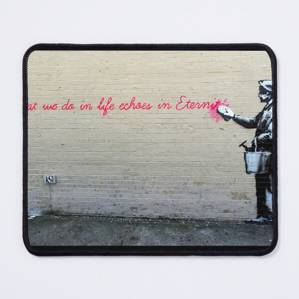 Item preview, Banksy Ce que nous faisons dans la vie fait écho dans l'éternité designed and sold by SharpWallArts.