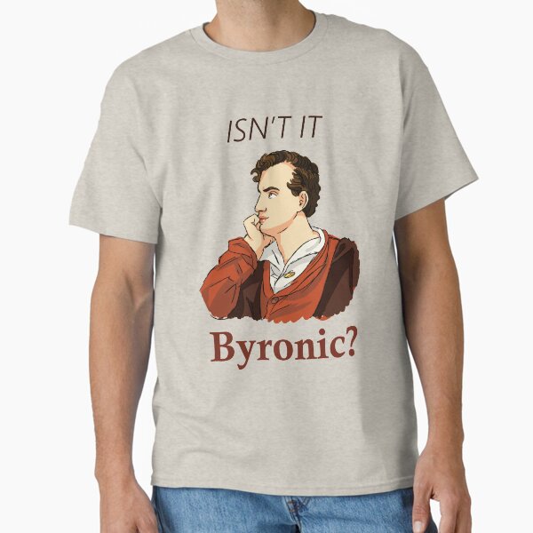 Item preview, Isn't it Byronic? designed and sold by TweedCarnation.