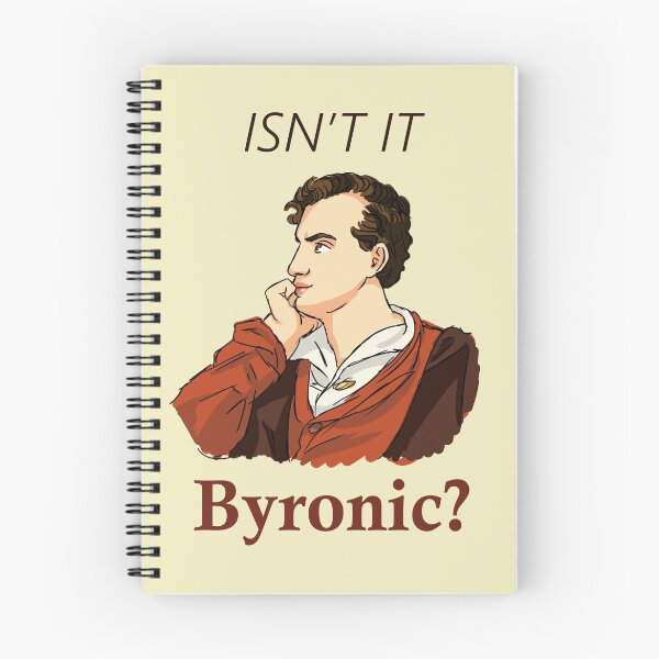 Item preview, Isn't it Byronic? designed and sold by TweedCarnation.