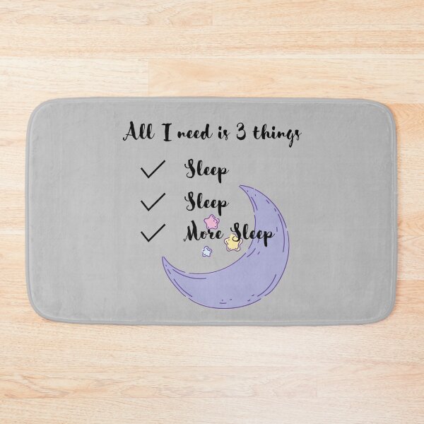 Item preview, All I Need is More Sleep designed and sold by YuviMK.