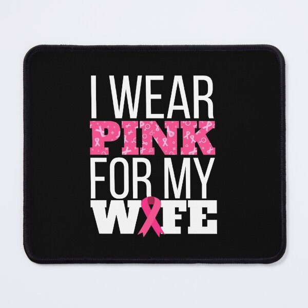 Item preview, I Wear Pink For My Wife Breast Cancer Awareness designed and sold by Mixture-DESIGN.