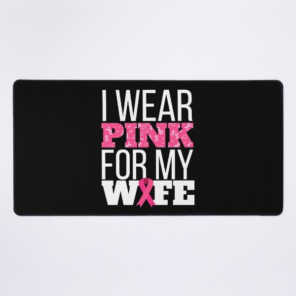 Item preview, I Wear Pink For My Wife Breast Cancer Awareness designed and sold by Mixture-DESIGN.
