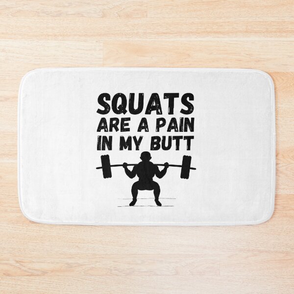 Item preview, Squats are a pain in my butt - Bootie exercise routine - It hurts to be beautiful designed and sold by For the love of Pixels.